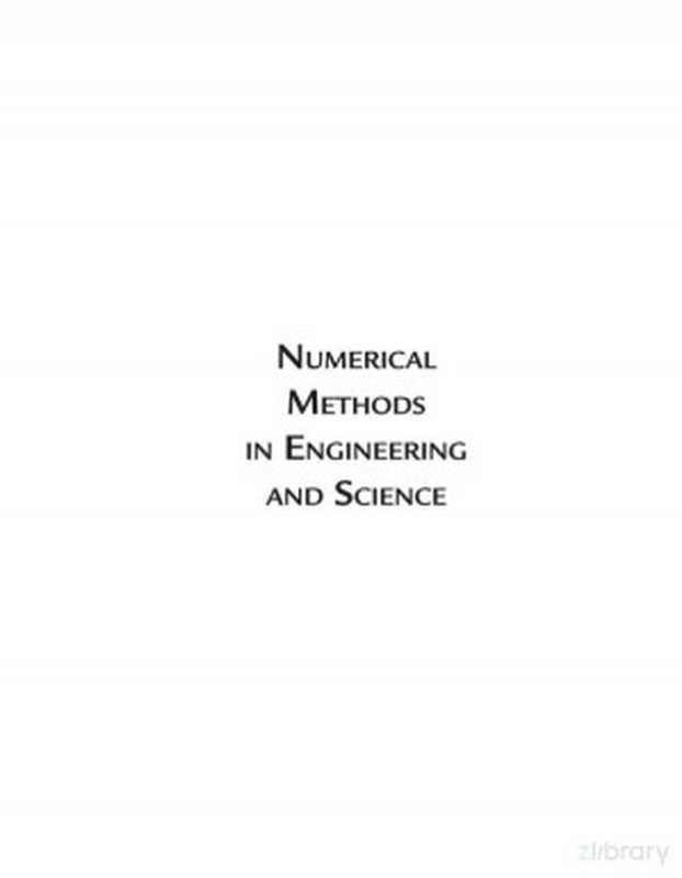 Numerical Methods in Engineering and Science： C， C++， and MATLAB（B. S. Grewal）（Mercury Learning and Information 2018）