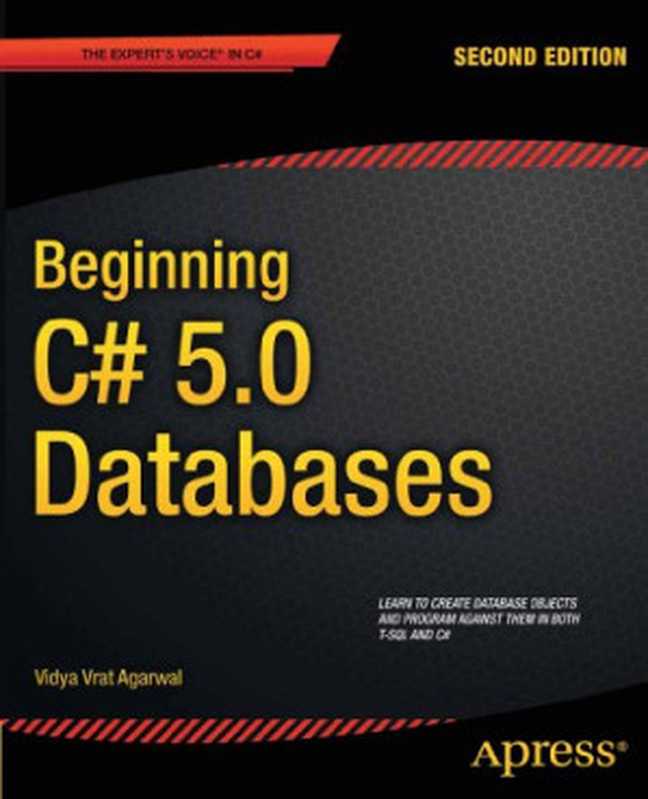 Beginning C# 5.0 Databases（Vidya Vrat Agarwal）（Apress 2012）