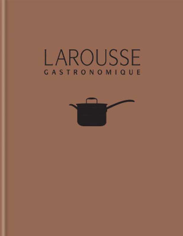 New Larousse Gastronomique（Hamlyn）（Octopus 2018）