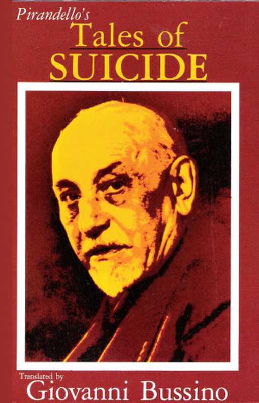 Tales of Suicide（Pirandello Luigi）（Dante University Press 2015）