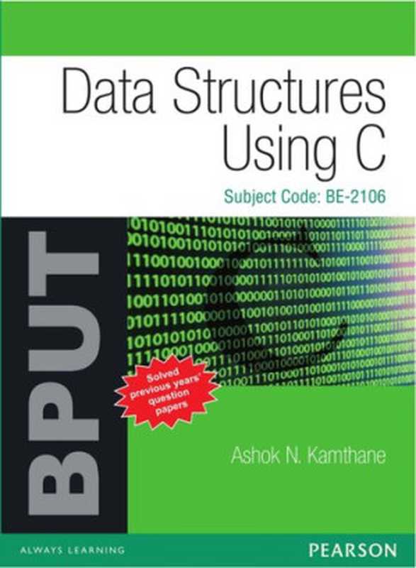 Data Structures Using C： For BPUT. Subject Code BE-2106（Ashok N. Kamthane）（Pearson Education 2012）