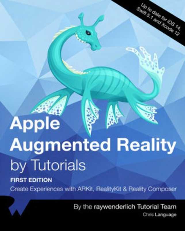 Apple Augmented Reality by Tutorials（Chris Language）（Razeware LLC. 2021）