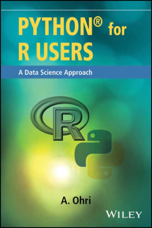 Python for R Users： A Data Science Approach（Ajay Ohri）（Wiley 2017）