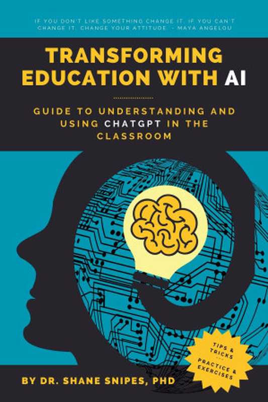 Transforming Education with AI（Shane Snipes， PhD）（PublishDrive）