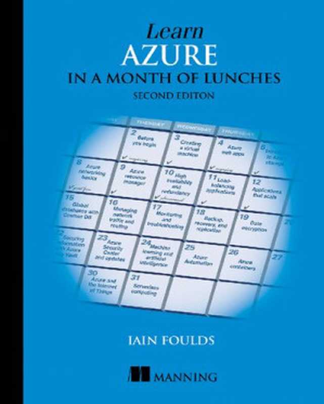 Learn Azure in a Month of Lunches， Second Edition（Iain Foulds）（Manning Publications 2020）