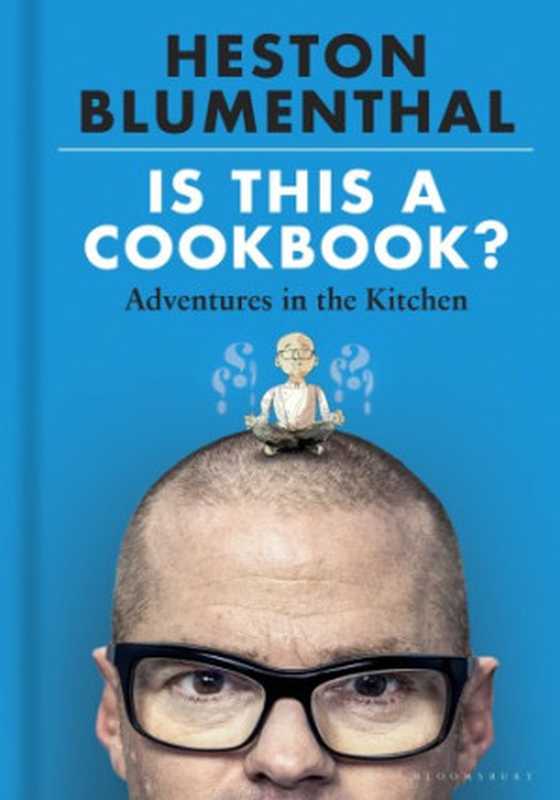 Is This A Cookbook （Heston Blumenthal）（2022）