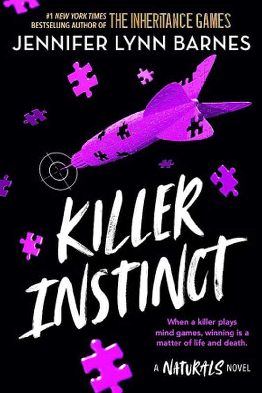 Killer Instinct (The Naturals #2)（Jennifer Lynn Barnes）（Disney-Hyperion 2014）