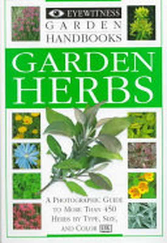 Garden Herbs（Deni Bown）（Dk Pub 1998）