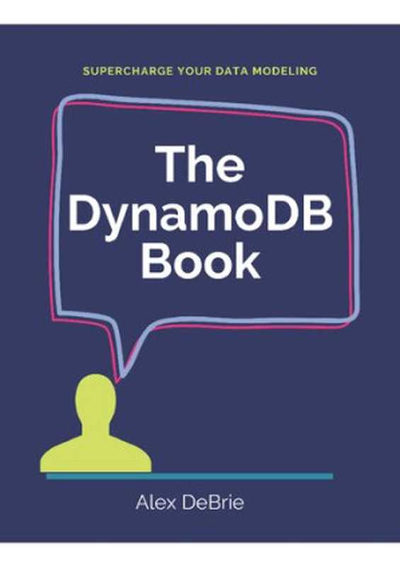 The DynamoDB Book（Alex DeBrie）（Gumroad 2020）