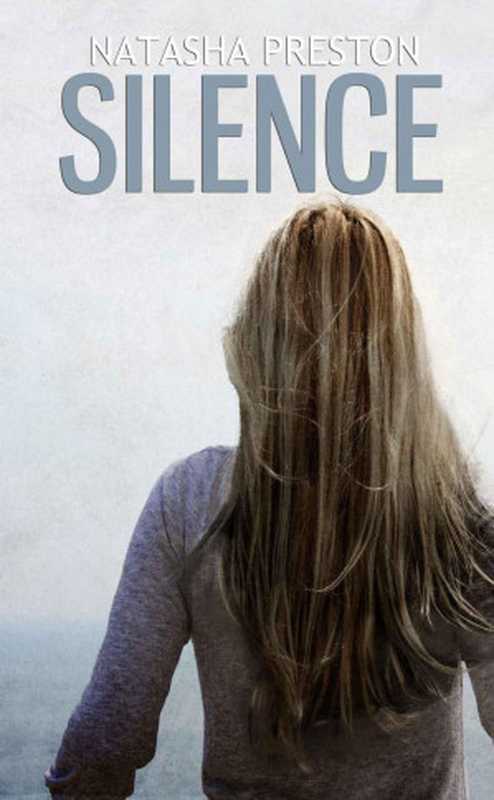 Silence（Preston Natasha）（2013）