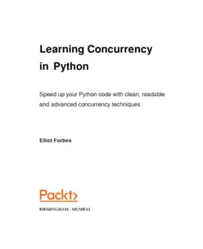 Learning Concurrency in Python（Elliot Forbes）（Packt 2017）