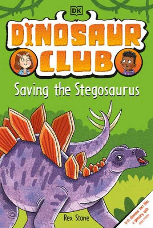 Dinosaur Club： Saving the Stegosaurus（DORLING KINDERSLEY LTD.）（DK Children 2022）