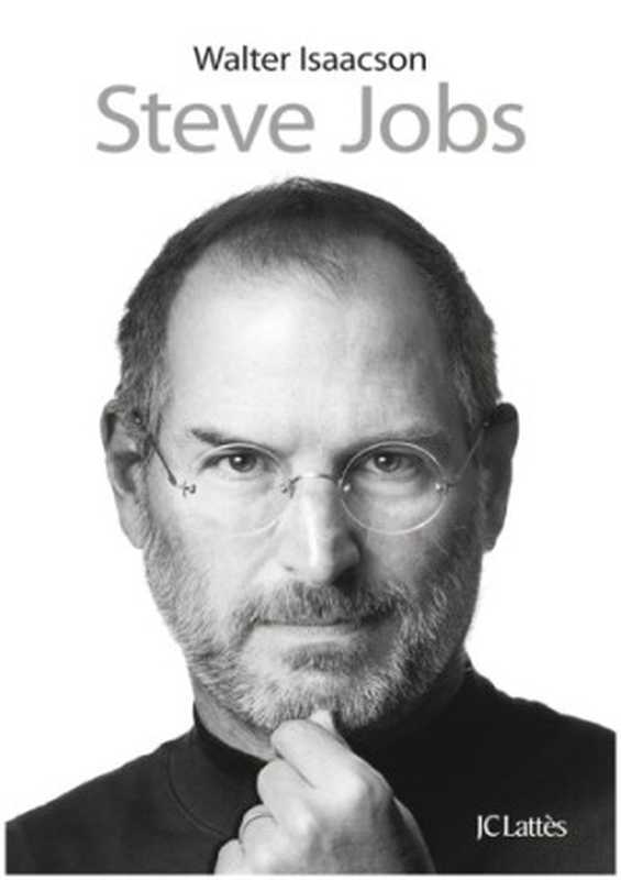 Steve Jobs（Walter Isaacson）（JC Lattès 2011）