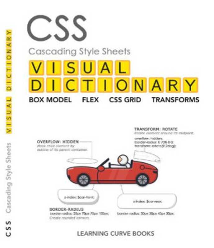 CSS (Cascading Style Sheets) Visual Dictionary（Greg Sidelnikov）（Learning Curve Books 2018）