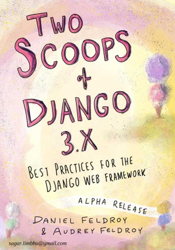 Two Scoops of Django 3.x（Daniel & Audrey Feldroy）