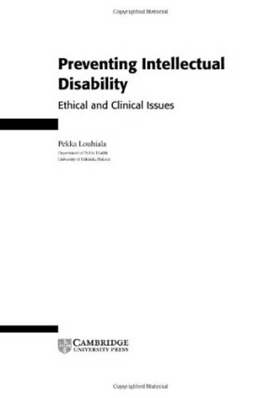 Preventing Intellectual Disability： Ethical and Clinical Issues（Pekka Louhiala）（2004）