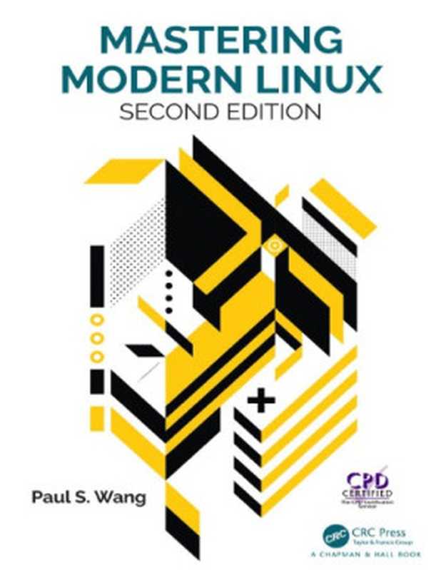 Mastering Modern Linux（Paul S. Wang）（CRC Press 2018）