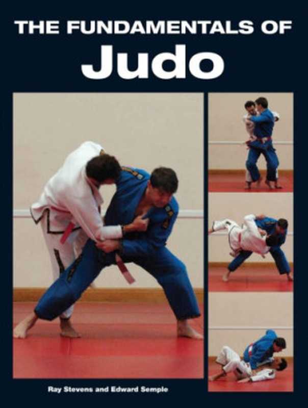 Fundamentals of Judo（Ray Stevens， Edward Semple）（Crowood Press 2012）