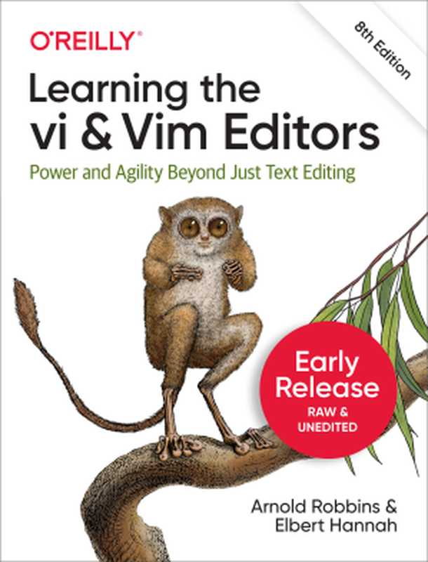 Learning the vi and Vim Editors（Arnold Robbins， Elbert Hannah）（O