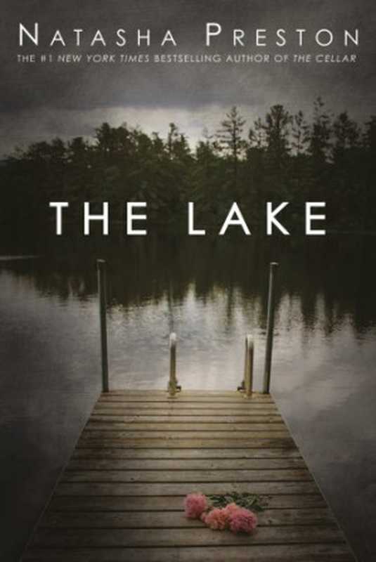 The Lake（Natasha Preston）（2021）