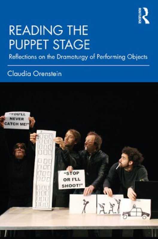 Reading the Puppet Stage（CLAUDIA. ORENSTEIN）（Routledge 2023）