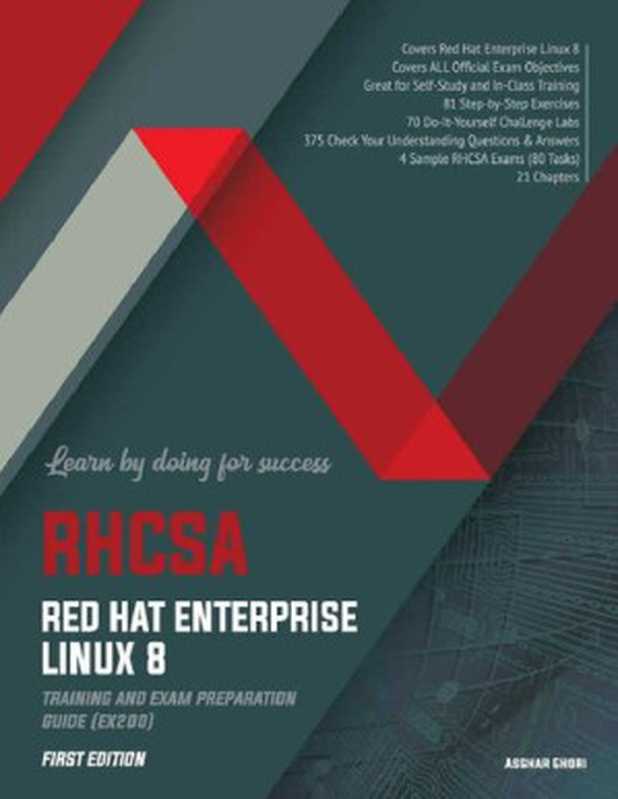 RHCSA Red Hat Enterprise Linux (RHEL) 8 - Training and exam preparation guide（Asghar Ghori）（Asghar Ghori 2020）