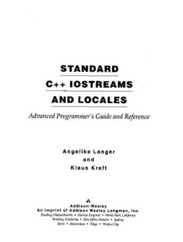 Standard C++ IOStreams and locales： advanced programmer