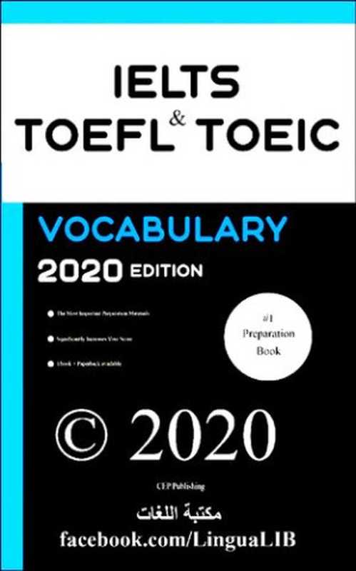 IELTS  TOEFL  and TOEIC Vocabulary 2020 Second Edition  All Words That Will Help You Pass Speaking and Writing Essay Parts of IELTS  TOEIC  and TOEFL Tests 2020-2022（College Exam Preparation）（Brave New Books 2020）