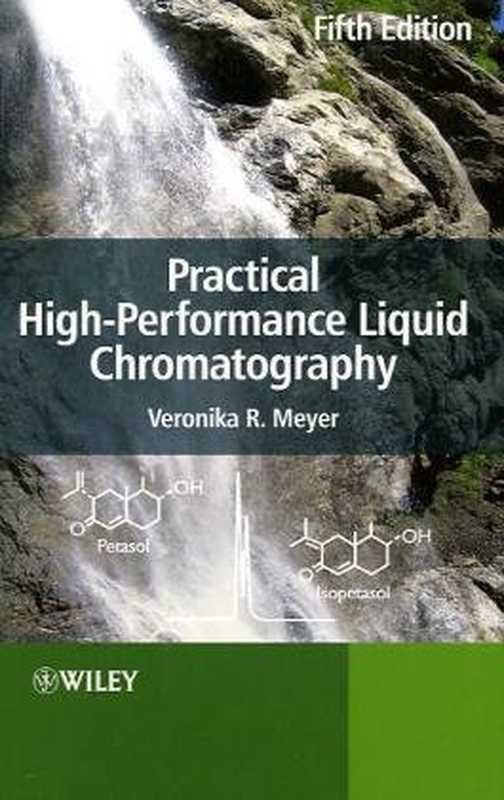 Practical High-Performance Liquid Chromatography（Meyer  Veronika R.）（Independely Published 2010）