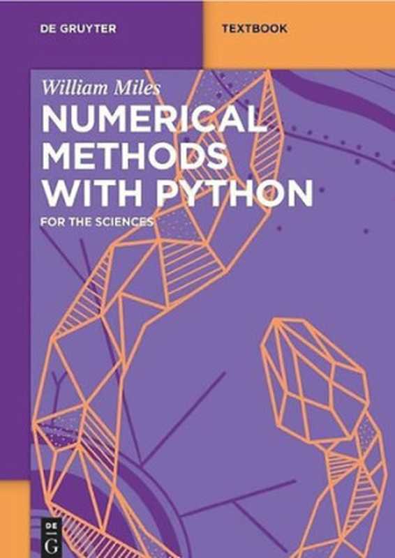 Numerical Methods with Python： For the Sciences（William Miles）（2023）