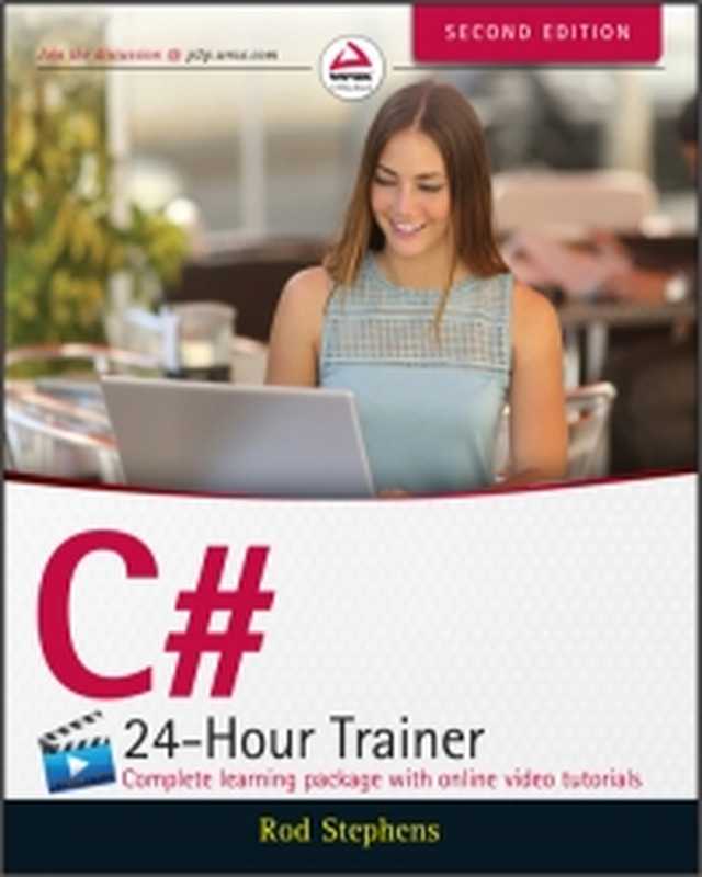 C# 24-Hour Trainer， 2nd Edition（Rod  Stephens）（Wrox 2015）