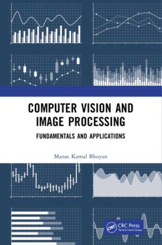 Computer vision and image processing（Bhuyan M.K）（CRC Press 2020）