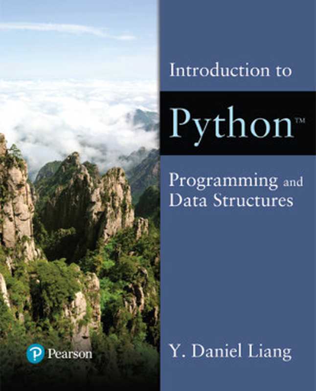 Introduction to Python Programming and Data Structures（Y. Daniel Liang ）（Pearson 2019）