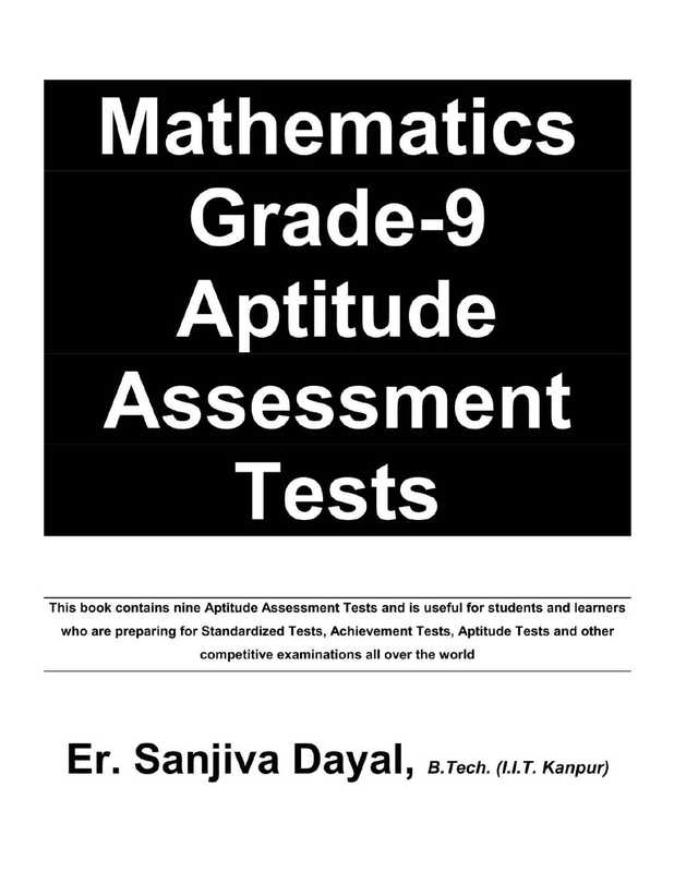 Mathematics Grade-9 Aptitude Assessment Tests（Sanjiva Dayal）（IIT JEE Foundation 2019）