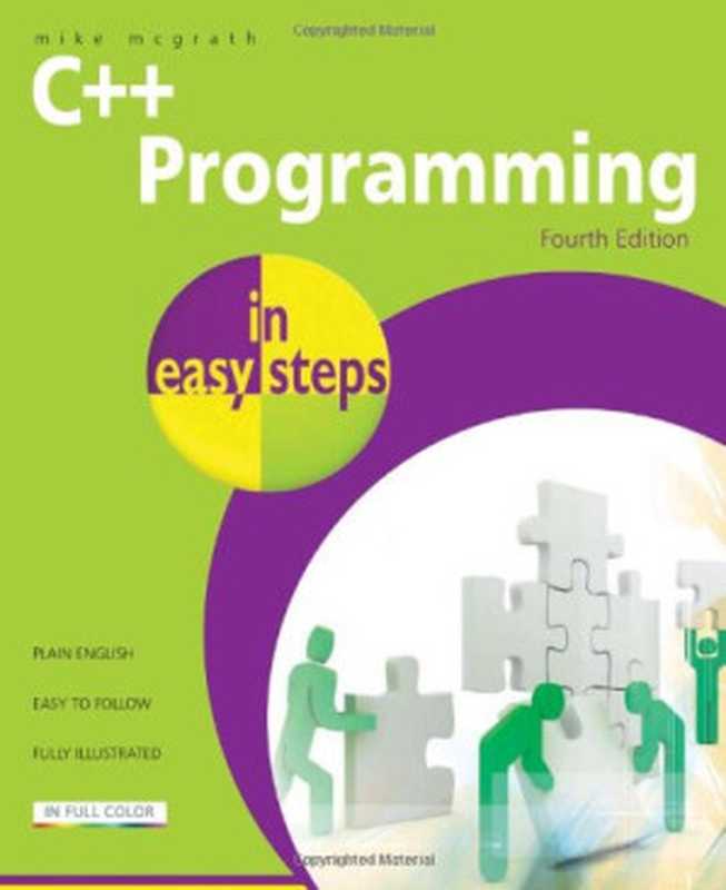 C++ Programming in Easy Steps（Mike McGrath）（In Easy Steps Limited 2011）