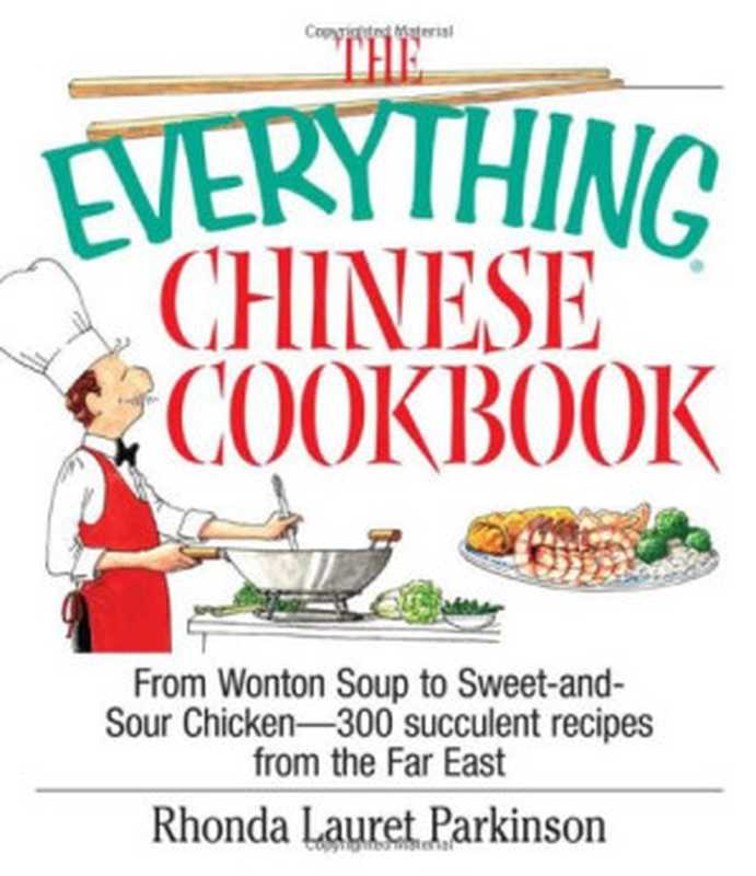 The Everything Chinese Cookbook（Rhonda Lauret Parkinson）（Everything 2003）