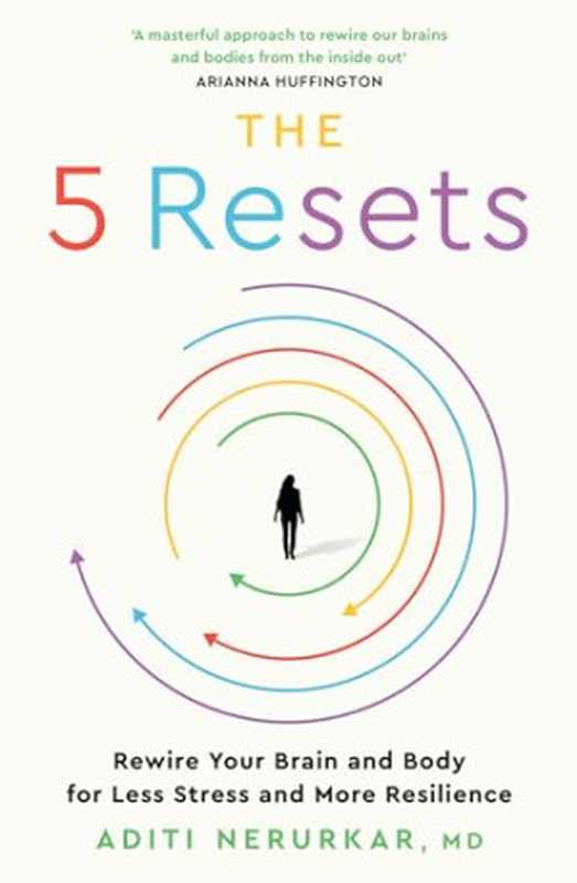 The 5 Resets（Aditi Nerurkar）（Thorsons 2024）