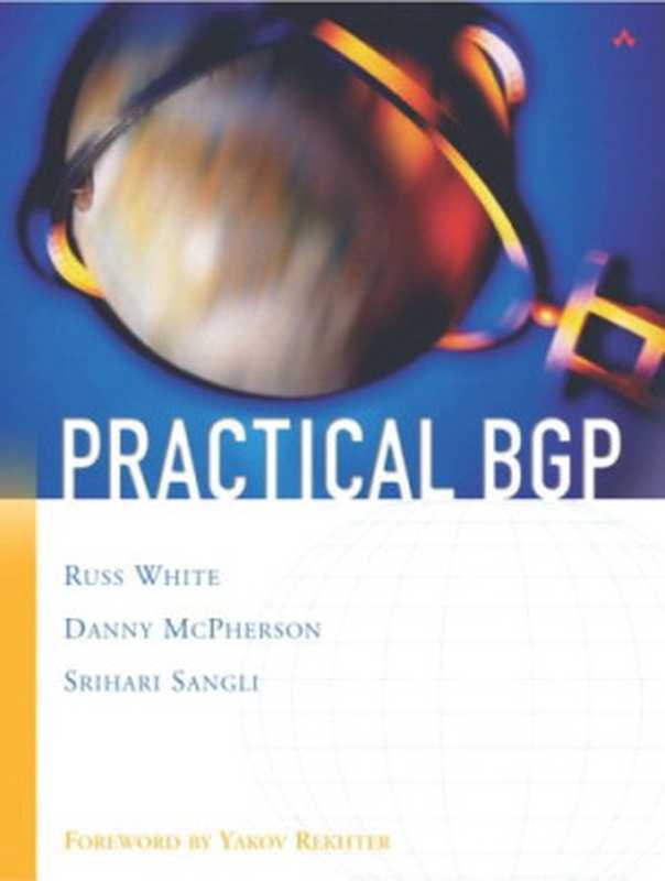 Practical BGP（Russ White， Danny McPherson， Srihari Sangli）（Addison-Wesley Professional 2004）