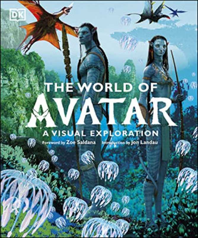 The World of Avatar： A Visual Exploration（Joshua Izzo）（DK 2022）