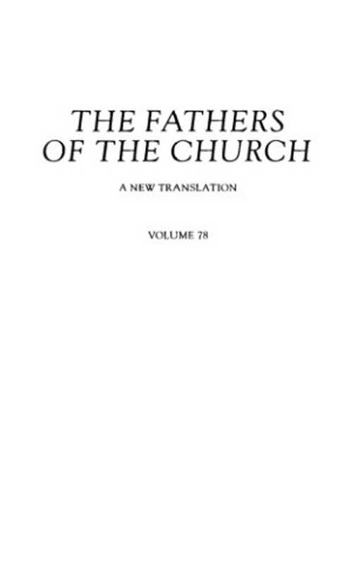 Tractates on the Gospel of John： 1-10 (The Fathers of the Church 78)（Saint Augustine (of Hippo)）（Catholic University of America Press 1988）