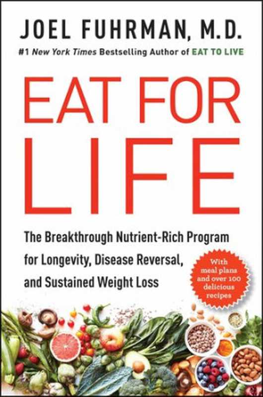 Eat for Life（Joel Fuhrman， M.D.）（HarperCollins 2019）