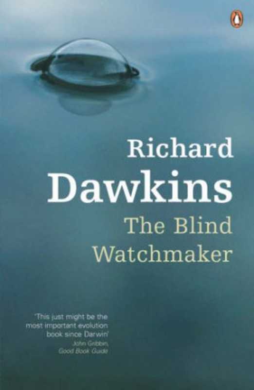 The blind watchmaker（Richard Dawkins）（Penguin 2006）