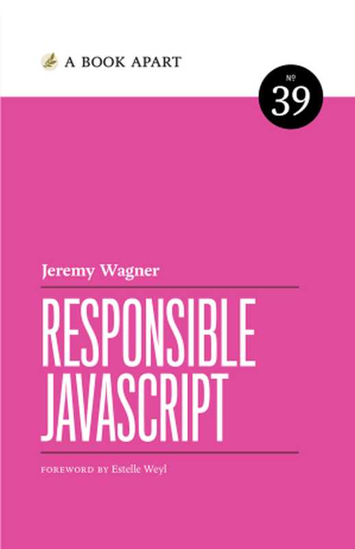 Responsible JavaScript（Jeremy Wagner）（A Book Apart 2021）