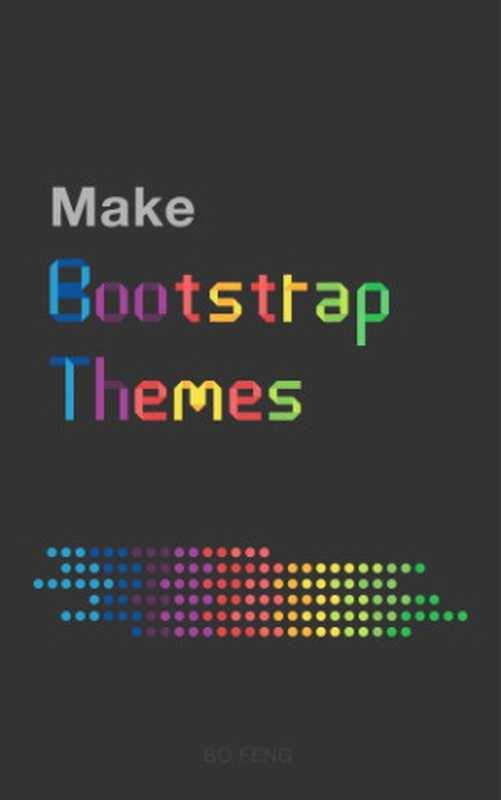 Make Bootstrap Themes（BO FENG）（2017）