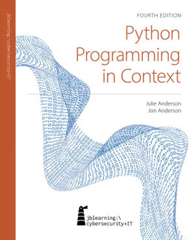 Python Programming in Context， Fourth Edition（Julie Anderson， Jon Anderson）（Jones & Bartlett Learning 2024）