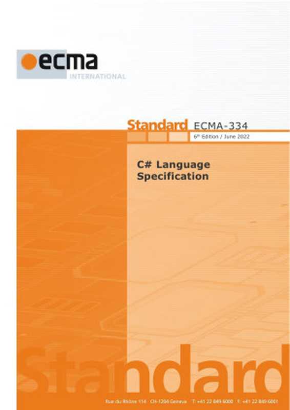 C# Language Specification - ECMA-334， 6th edition， June 2022（ECMA; Patrick Charollais）（ECMA International 2022）