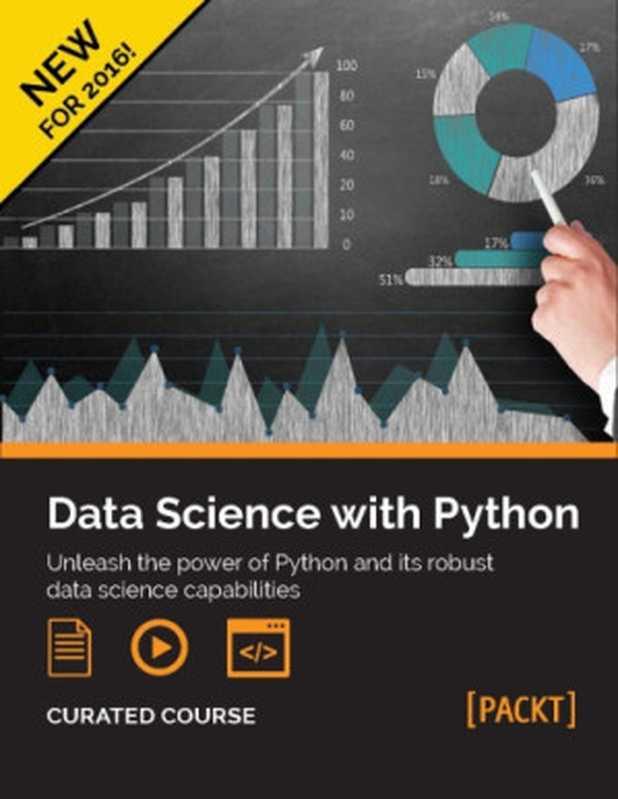 Python： Real-World Data Science（Sebastian Raschka， Robert Layton， Martin Czygan， Phuong Vo.T.H， Fabrizio Romano， Dusty Phillips）（Packt Publishing 2018）