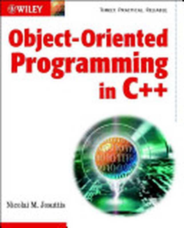 Object-Oriented Programming in C++（Nicolai M. Josuttis）（Wiley 2002）