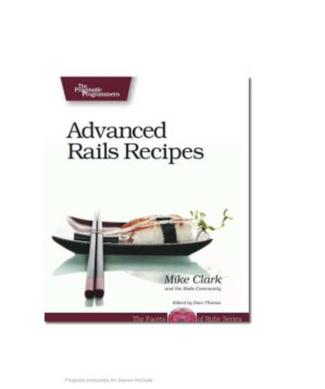 Advanced Rails Recipes（The Pragmatic Bookshelf (78480)）