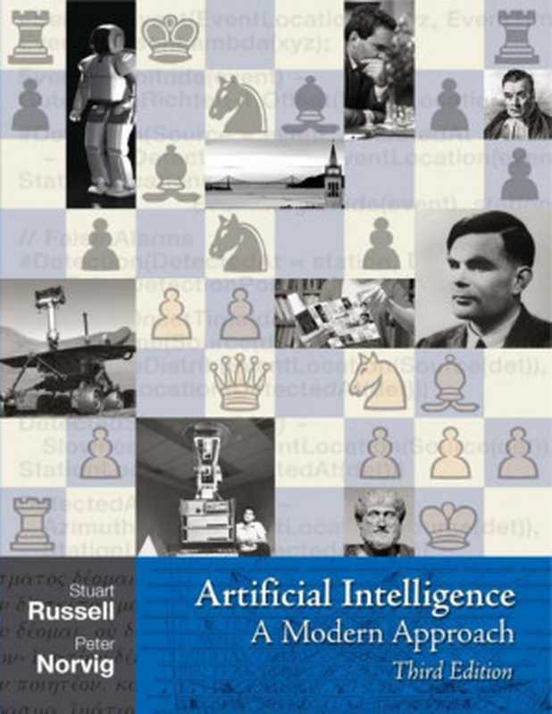 Artificial Intelligence： A Modern Approach (3rd Edition)（Stuart Russell， Peter Norvig）（2010）